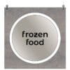 Modern Collection's single sided large dept with text "frozen foods" that is digitally printed on vinyl-wrapped wood core.