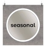Modern Collection's single sided large department with text "seasonal" that is digitally printed on vinyl-wrapped wood core.