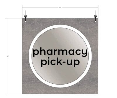 Modern Collection's single sided dept with text "pharmacy pick-up" sign that is 30" tall by 30" wide vinyl-wrapped wood core.