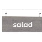 Modern Collection's single sided department with text "salad" sign that is 8" tall by 20" wide with vinyl-wrapped wood core