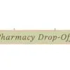 Department Sign, Hanging (Traditional) - Pharmacy Drop-off