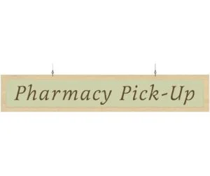 Shop2It Retail - Department Sign, Hanging (Traditional) - Pharmacy Pick-up