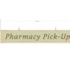Department Sign, Hanging (Traditional) - Pharmacy Pick-up - Image 2